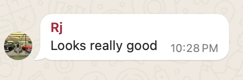 Client message from Rj: "Looks really good".